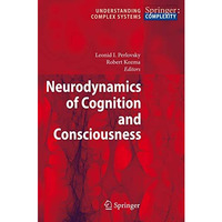 Neurodynamics of Cognition and Consciousness [Hardcover]