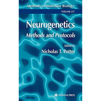 Neurogenetics: Methods and Protocols [Hardcover]