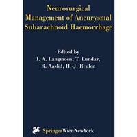 Neurosurgical Management of Aneurysmal Subarachnoid Haemorrhage [Paperback]