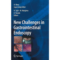 New Challenges in Gastrointestinal Endoscopy [Hardcover]