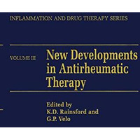 New Developments in Antirheumatic Therapy [Paperback]