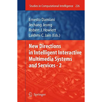 New Directions in Intelligent Interactive Multimedia Systems and Services - 2 [Paperback]