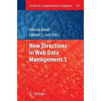 New Directions in Web Data Management 1 [Hardcover]