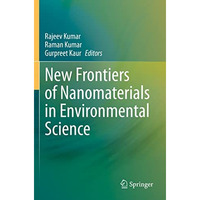 New Frontiers of Nanomaterials in Environmental Science [Paperback]