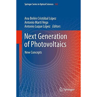 Next Generation of Photovoltaics: New Concepts [Paperback]