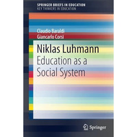 Niklas Luhmann: Education as a Social System [Paperback]