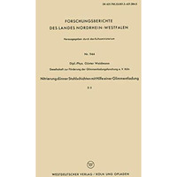 Nitrierung d?nner Stahlschichten mit Hilfe einer Glimmentladung [Paperback]