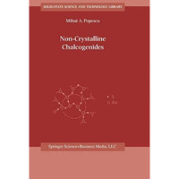 Non-Crystalline Chalcogenicides [Hardcover]