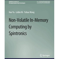 Non-Volatile In-Memory Computing by Spintronics [Paperback]