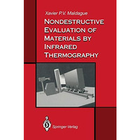 Nondestructive Evaluation of Materials by Infrared Thermography [Paperback]