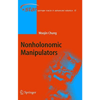 Nonholonomic Manipulators [Paperback]