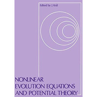 Nonlinear Evolution Equations and Potential Theory [Paperback]