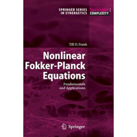 Nonlinear Fokker-Planck Equations: Fundamentals and Applications [Paperback]