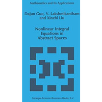 Nonlinear Integral Equations in Abstract Spaces [Paperback]