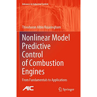 Nonlinear Model Predictive Control of Combustion Engines: From Fundamentals to A [Paperback]