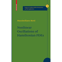 Nonlinear Oscillations of Hamiltonian PDEs [Hardcover]