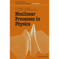 Nonlinear Processes in Physics: Proceedings of the III Potsdam  V Kiev Workshop [Paperback]