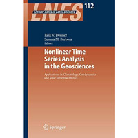 Nonlinear Time Series Analysis in the Geosciences: Applications in Climatology,  [Paperback]