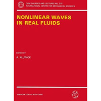 Nonlinear Waves in Real Fluids [Paperback]