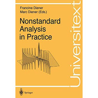 Nonstandard Analysis in Practice [Paperback]