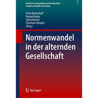 Normenwandel in der alternden Gesellschaft [Hardcover]