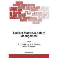 Nuclear Materials Safety Management [Paperback]