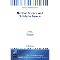 Nuclear Science and Safety in Europe [Paperback]