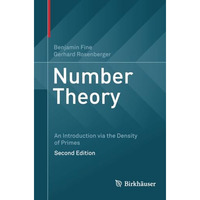 Number Theory: An Introduction via the Density of Primes [Paperback]