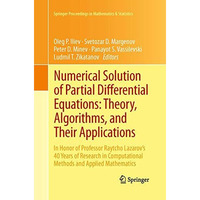 Numerical Solution of Partial Differential Equations: Theory, Algorithms, and Th [Paperback]