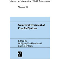 Numerical Treatment of Coupled Systems: Proceedings of the Eleventh GAMM-Seminar [Paperback]