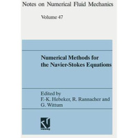 Numerical methods for the Navier-Stokes equations: Proceedings of the Internatio [Paperback]