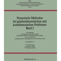 Numerische Methoden bei graphentheoretischen und kombinatorischen Problemen: Ban [Paperback]