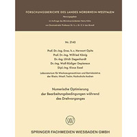 Numerische Optimierung der Bearbeitungsbedingungen w?hrend des Drehvorganges [Paperback]