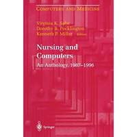 Nursing and Computers: An Anthology, 19871996 [Paperback]