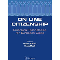 On Line Citizenship: Emerging Technologies for European Cities [Hardcover]