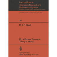 On a General Economic Theory of Motion [Paperback]