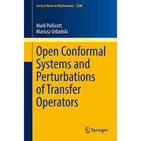 Open Conformal Systems and Perturbations of Transfer Operators [Paperback]