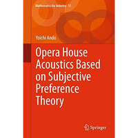 Opera House Acoustics Based on Subjective Preference Theory [Hardcover]