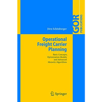 Operational Freight Carrier Planning: Basic Concepts, Optimization Models and Ad [Hardcover]