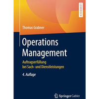 Operations Management: Auftragserf?llung bei Sach- und Dienstleistungen [Paperback]