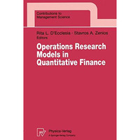 Operations Research Models in Quantitative Finance: Proceedings of the XIII Meet [Paperback]