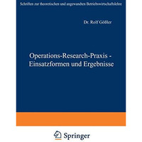 Operations-Research-Praxis  Einsatzformen und Ergebnisse [Paperback]