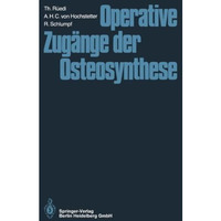 Operative Zug?nge der Osteosynthese [Paperback]