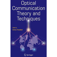 Optical Communication Theory and Techniques [Paperback]