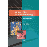 Optical Fiber Sensor Technology: Fundamentals [Hardcover]