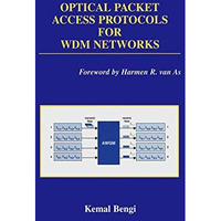 Optical Packet Access Protocols for WDM Networks [Hardcover]