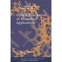 Optical Polarization in Biomedical Applications [Paperback]