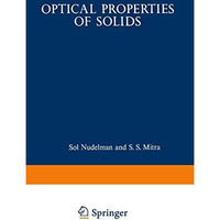 Optical Properties of Solids: Papers from the NATO Advanced Study Institute on O [Paperback]