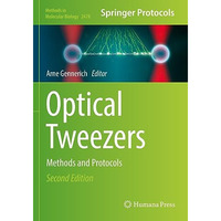 Optical Tweezers: Methods and Protocols [Paperback]