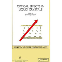 Opticals Effects in Liquid Crystals [Paperback]